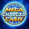 Mega Charged Cash Slot