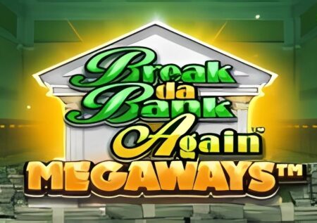 Break Da Bank Again Megaways Slot