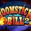 Boomstick Bill 2 Slot