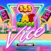333 Fat Frogs VICE POWER COMBO Slot
