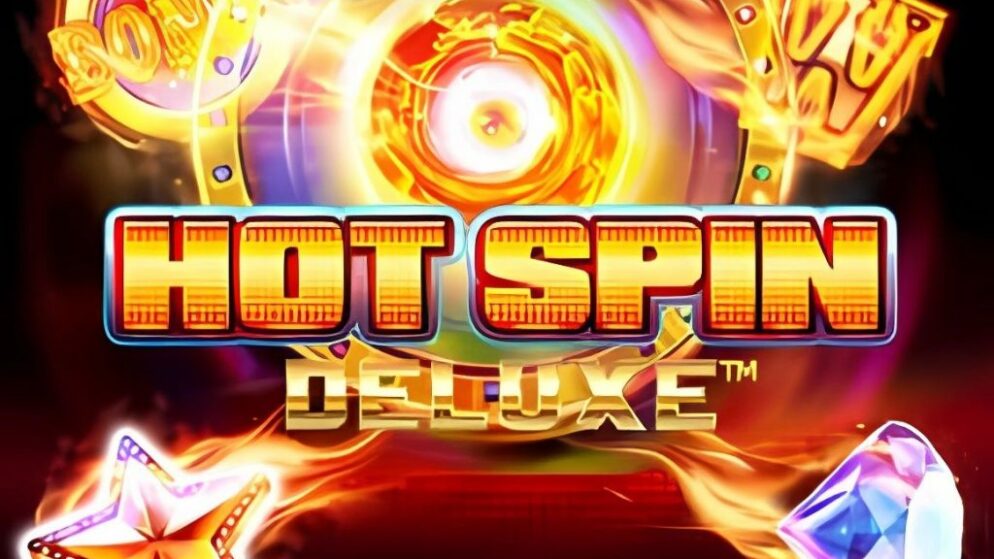 Hot Spin Deluxe Slot