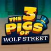 The 3 Pigs of Wolf Street Slot