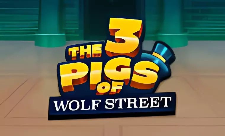 The 3 Pigs of Wolf Street Slot