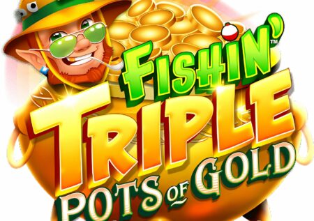 Fishin Triple Pots of Gold Slot